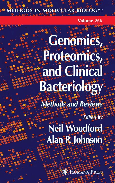Buy Genomics, Proteomics, and Clinical Bacteriology: Methods and ...
