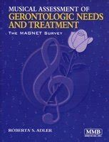 Buy Musical Assessment of Gerontologic Needs and Treatment: The Magnet ...