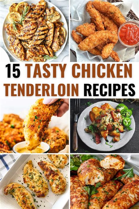 15 Chicken Tenderloin Recipes - More Chicken Recipes