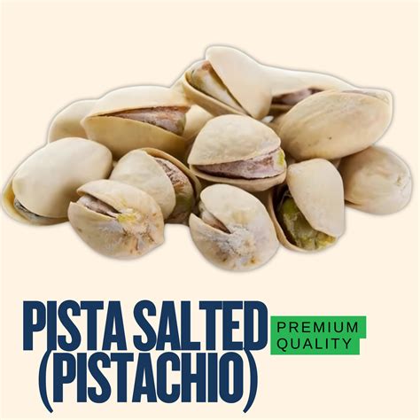 Buy Salted Pista (Pistachio) | Premium Quality Salted Pista | FSSAI ...