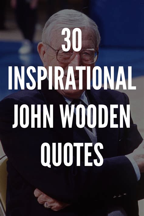 30 John Wooden Quotes That Will Totally Inspire You | John wooden ...