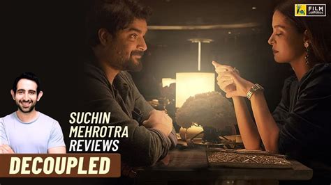 Decoupled Review | Streaming with Suchin | R. Madhavan, Surveen Chawla ...