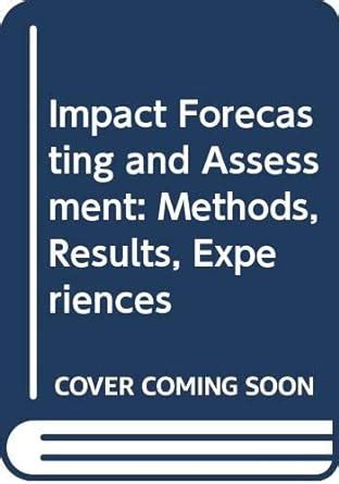 Buy Impact Forecasting and Assessment: Methods, Results, Experiences ...