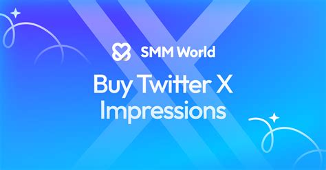 Buy X Impressions
