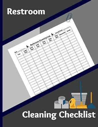 Restroom Cleaning Checklist: Bathroom Cleaning Log Book, Janitorial ...