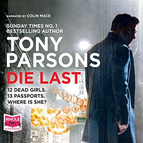 Die Last: DC Max Wolfe, Book 4 (Audio Download): Tony Parsons, Colin ...