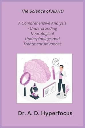 Buy The Science of ADHD: A Comprehensive Analysis - Understanding ...