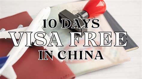 China's 240-Hour Visa-Free Transit Policy: Everything You Need to Know ...