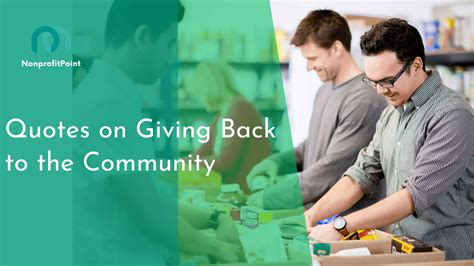 10 Quotes About Giving Back To The Community
