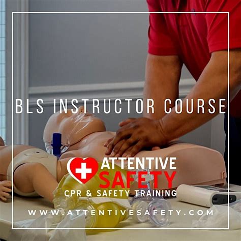 BLS Instructor, Attentive Safety CPR and Safety Training, Marietta, 20 ...