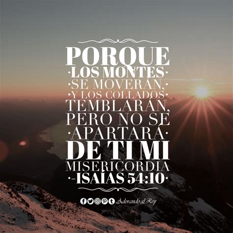 📖 Isaías 54:10 👉 La misericordia de Dios jamás se apartará de ti ...