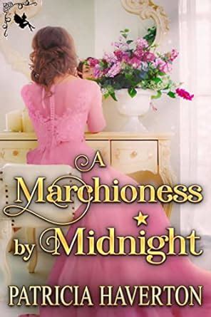 A Marchioness by Midnight: A Historical Regency Romance Novel eBook ...