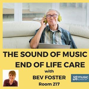 The Sound of Music in End of Life Care, Online event, Vancouver ...