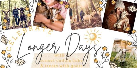 Daylight Savings Sunset Treats, Cuddle & Hike with Goats, 53 Auger Ave ...