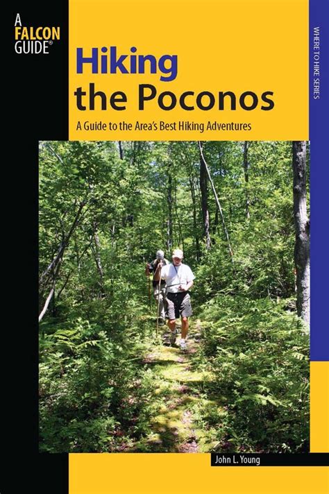 Hiking the Poconos eBook by John L. Young | Official Publisher Page ...