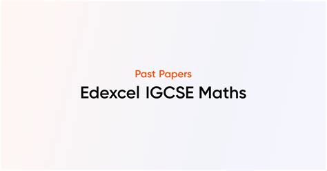 Edexcel IGCSE Maths Past Papers - TutorChase