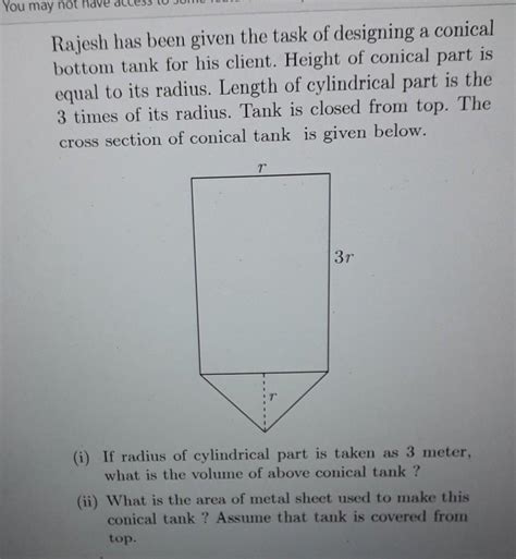Rajesh has been given the task of designing a conical bottom tank for ...