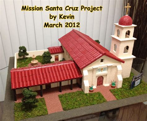 Mission Santa Cruz Model Project | Mission projects, California ...