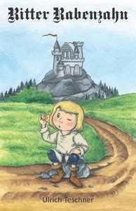 Ritter Rabenzahn: Buy Ritter Rabenzahn by Teschner Ulrich at Low Price ...