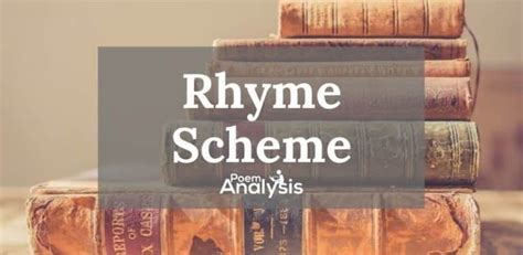Rhyme Scheme - Definition and Examples - Poem Analysis