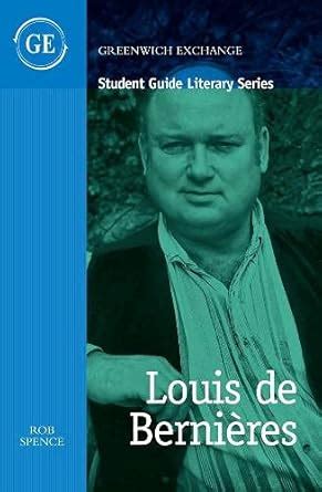 Student Guide to Louis de Bernieres : Spence, Rob: Amazon.in: Books