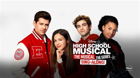 Watch High School Musical: The Musical: The Series: The Sing-Along Full ...