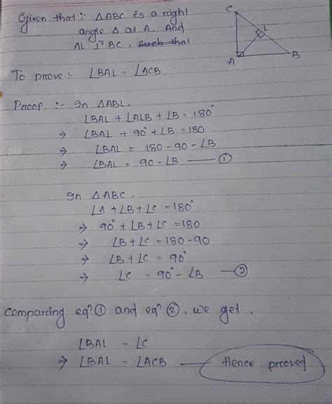 AABC is right angled at A and AL is LBC. Prove that ZBAL = ZACB ...