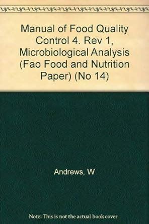 Buy Manual of Food Quality Control 4. Rev 1, Microbiological Analysis ...