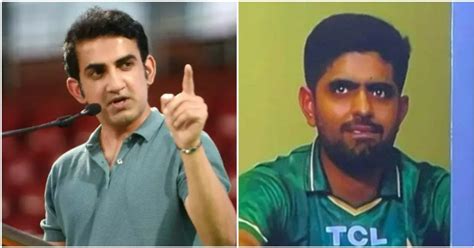 Gautam Gambhir Shreds ‘Selfish’ Babar Azam For ‘Thinking About Himself ...