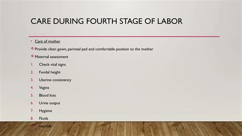 Fourth stage of labor is the observation stage after delivery | PPTX