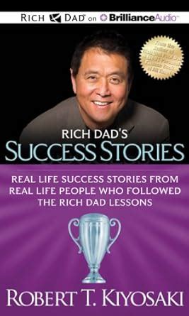 Buy Rich Dad's Success Stories: Real Life Success Stories from Real ...