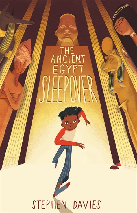 The Ancient Egyptian Sleepover by Stephen Davies Full Unit of Work 7 ...