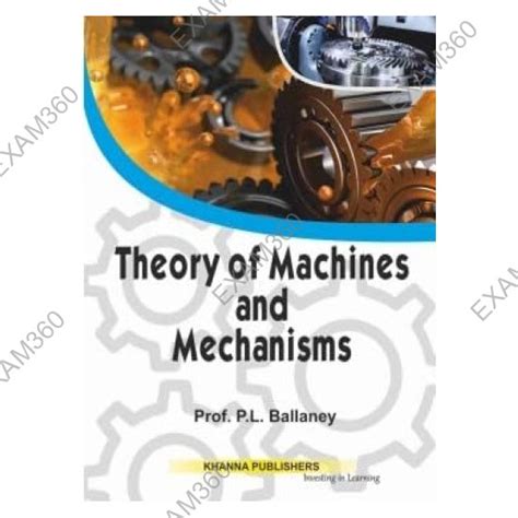 Theory of Machines & Mechanisms | By P.L. Ballaney | 25 Edition ...