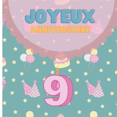 Buy Livre d’or Anniversaire 9 ans - Carnet de félicitations - Cadeau ...