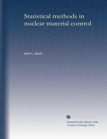 Statistical methods in nuclear material control : Amazon.in: Books