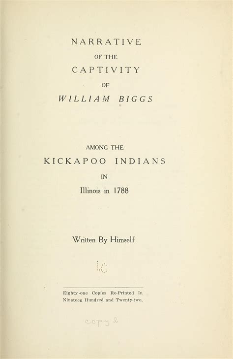 Narrative of the captivity of William Biggs among the Kickapoo Indians ...