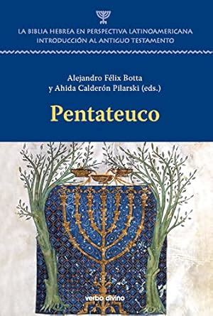 Pentateuco - La Biblia Hebrea en perspectiva latinoamericana ...