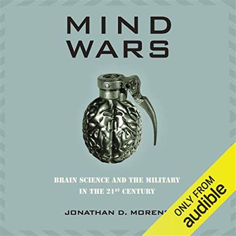 Mind Wars: Brain Science and the Military in the 21st Century (Audio ...