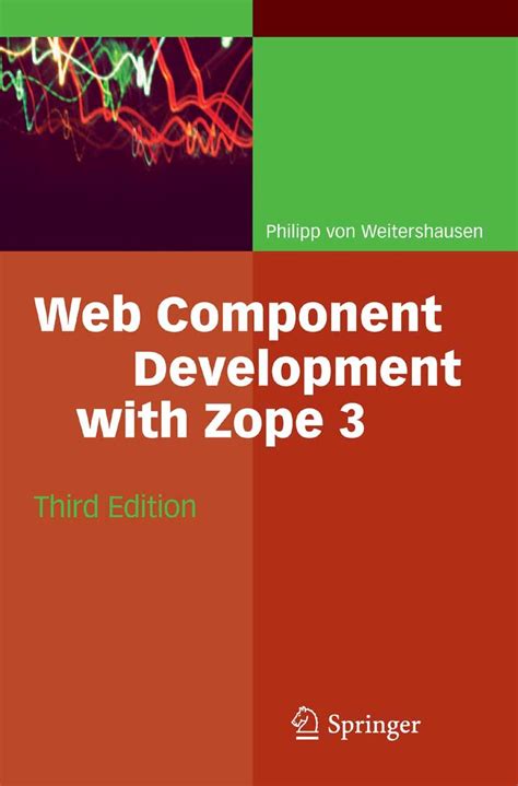 Web Component Development with Zope 3 eBook : Weitershausen, Philipp ...