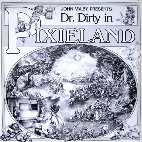 Dr. Dirty In Pixieland | Álbum de John Valby - LETRAS.COM