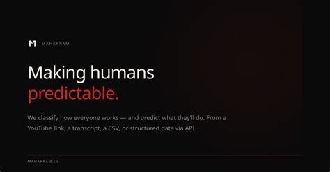 Mahakram — Making Humans Predictable