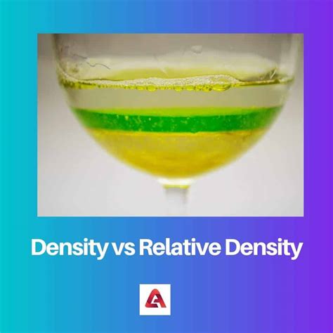The Difference Between Density And Relative Density - Design Talk