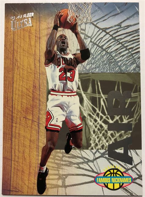 1993/94 Fleer Ultra Famous Nicknames: “AIR” Michael Jordan, Chicago ...
