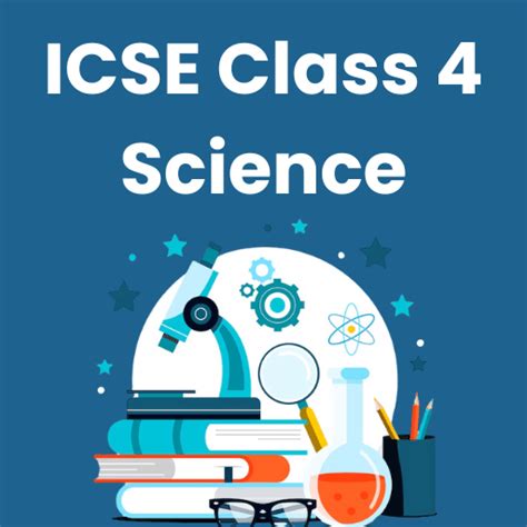 Image result for Class 4 ICSE Science