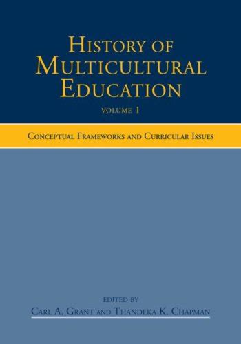 Buy History of Multicultural Education: Conceptual Frameworks and ...