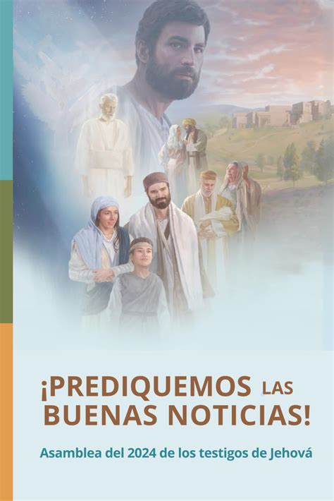 Buy ¡Prediquemos las buenas noticias! Asamblea del 2024 de los testigos ...