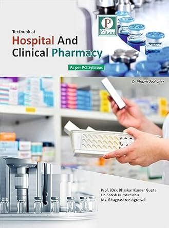 Textbook of Hospital And Clinical Pharmacy : Prof. Dr. Bhaskar Kumar ...