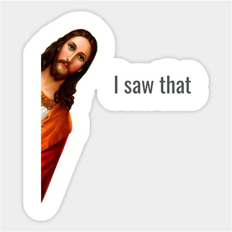 Jesus meme sticker jesus is watching funny stickers etsy – Artofit