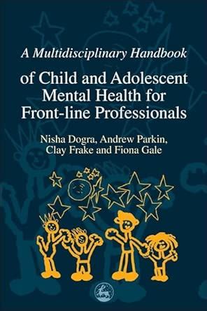 Buy A Multidisciplinary Handbook of Child and Adolescent Mental Health ...