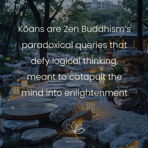 How koans transform mind with Zen Buddhism | Stephen Mugen Snyder ...